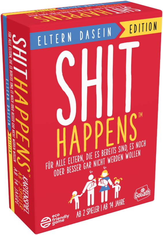 Shit Happens Eltern Dasein Edition