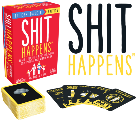 Shit Happens Eltern Dasein Edition